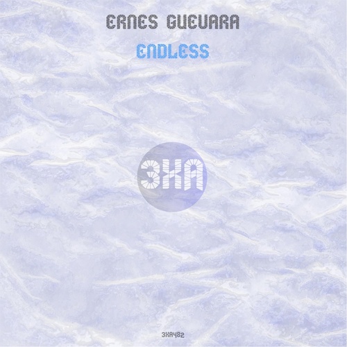 Ernes Guevara - Endless [3XA482]